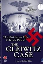Watch The Gleiwitz Case Primewire