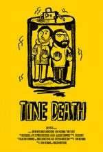Watch Tone Death Primewire