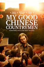 Watch My Good Chinese Countrymen Megashare8