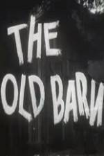 Watch The Old Barn Primewire