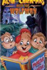Watch Alvin and the Chipmunks Meet the Wolfman Primewire