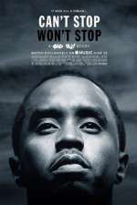 Watch Can\'t Stop, Won\'t Stop: A Bad Boy Story Primewire