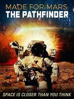 Watch Made for Mars: The Pathfinder Primewire