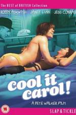 Watch Cool It Carol Primewire