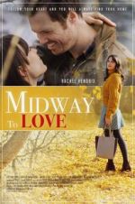 Watch Midway to Love Primewire