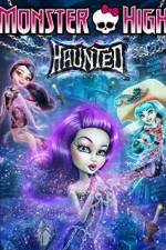Watch Monster High: Haunted Primewire