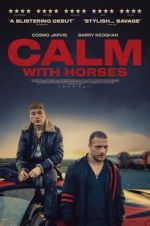 Watch Calm With Horses Primewire