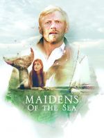 Watch Maidens of the Sea Primewire