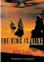 Watch The King Is Alive Primewire