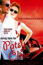 Watch Doing Time for Patsy Cline Primewire