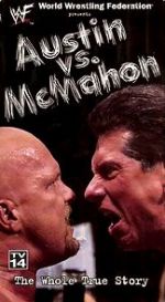 Watch WWE: Austin vs. McMahon - The Whole True Story Primewire