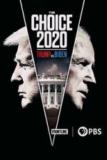 Watch The Choice 2020: Trump vs. Biden Primewire
