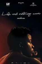 Watch Life & Nothing More Primewire