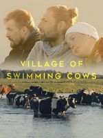 Watch Village of Swimming Cows Primewire