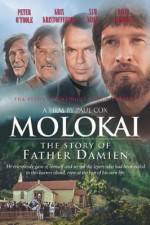 Watch Molokai The Story of Father Damien Primewire