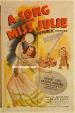 Watch A Song for Miss Julie Primewire