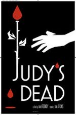 Watch Judy\'s Dead Primewire