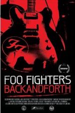 Watch Foo Fighters: Back and Forth Primewire