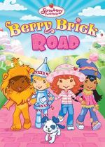 Watch Strawberry Shortcake: Berry Brick Road Primewire