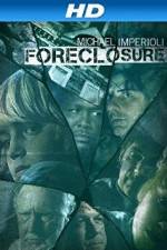 Watch Foreclosure Primewire