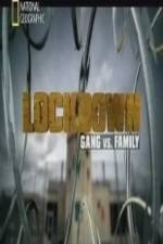 Watch National Geographic Lockdown Gang vs. Family Convert Primewire