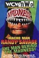 Watch WCW Superstar Series Randy Savage - The Man Behind the Madness Primewire