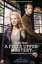 Watch Deadly Deed: A Fixer Upper Mystery Primewire