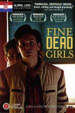 Watch Fine Dead Girls Primewire