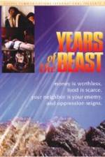 Watch Years of the Beast Primewire