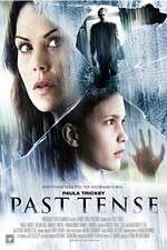 Watch Past Tense Primewire