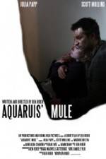 Watch Aquarius Mule Primewire