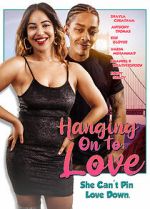 Watch Hanging on to Love Primewire