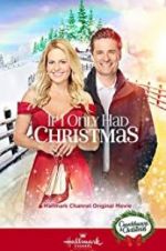 Watch If I Only Had Christmas Primewire