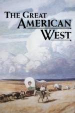 Watch The Great American West Primewire