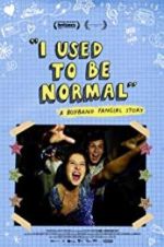 Watch I Used to Be Normal: A Boyband Fangirl Story Primewire