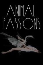 Watch Animal Passions Primewire