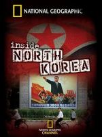 Watch National Geographic: Inside North Korea Primewire