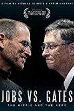 Watch Jobs vs Gates The Hippie and the Nerd Primewire