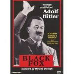 Watch Black Fox: The True Story of Adolf Hitler Primewire