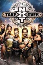 Watch NXT TakeOver: Portland Primewire