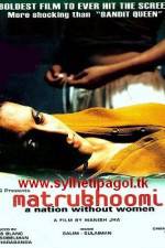 Watch Matrubhoomi A Nation Without Women Primewire
