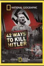 Watch National Geographic: 42 Ways to Kill Hitler Primewire