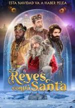 Watch Reyes contra Santa Primewire