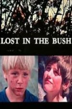 Watch Lost in the Bush Primewire