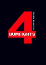 Bumfights 4: Return of Ruckus primewire