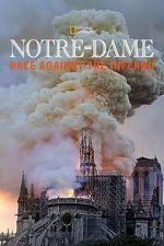 Watch Notre-Dame: Race Against the Inferno Primewire