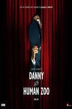 Watch Danny and the Human Zoo Primewire
