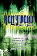 Watch Hollywood Ghosts & Gravesites Primewire