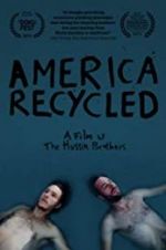 Watch America Recycled Primewire