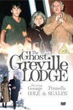 Watch The Ghost of Greville Lodge Primewire